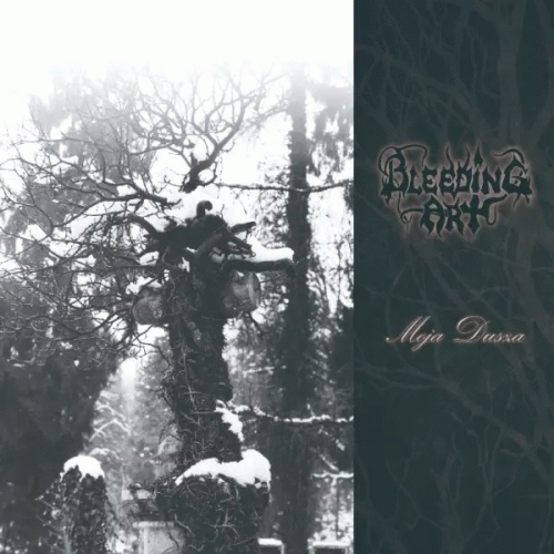 Bleeding Art : Moja Dusza - In the Eternal Garden of Death